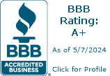 BBB Accredited Business BBB Rating: A+ As of today. Click for Profile